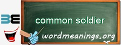 WordMeaning blackboard for common soldier